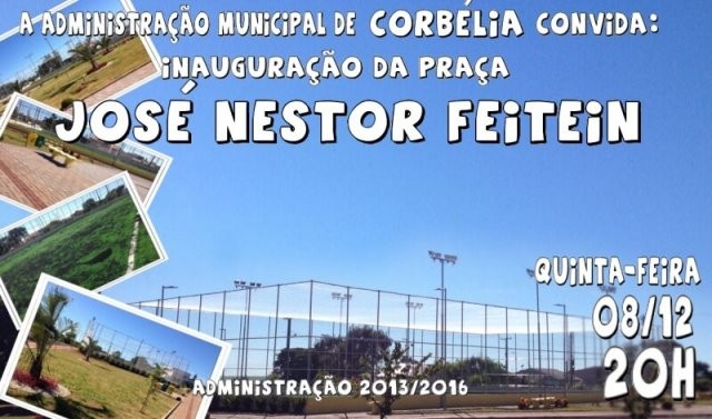 Praça José Nestor Feitein será inaugurada hoje