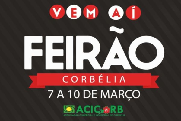 De 7 a 10 de Março ACICORB realiza primeiro feirão de vendas com produtos de R$10 a R$100