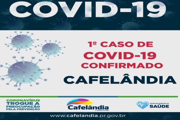 Cafelândia registra o 1º caso positivo de COVID-19