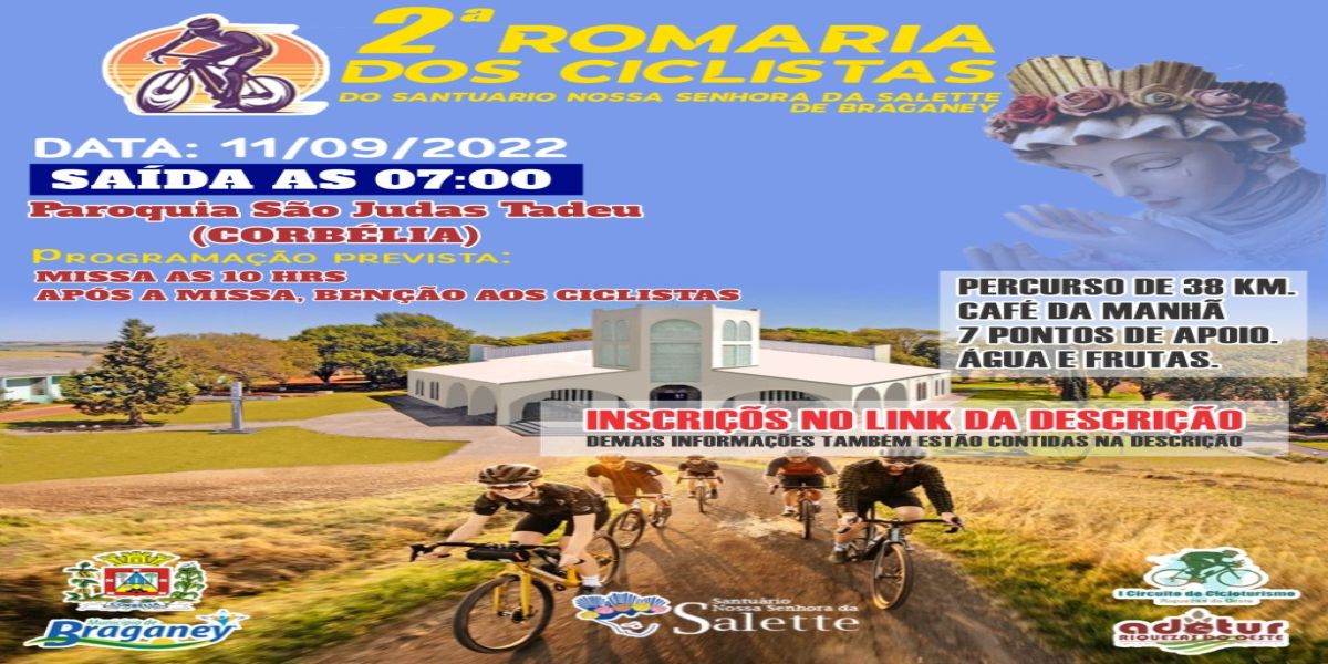 Definida data para a 2ª Romaria dos Ciclistas ao Santuário de Nossa Senhora da Salete em Braganey