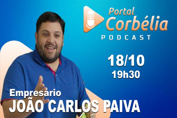 PODCAST Portal Corbélia - #016 - João Carlos Paiva