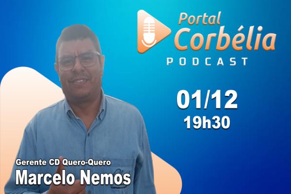 PODCAST Portal Corbélia - #021 - Marcelo Nemos