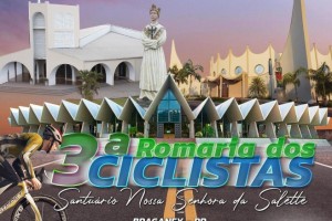 Estão abertas as inscrições para a 3ª Romaria Ciclística ao Santuário Nossa Senhora da Salette em Braganey