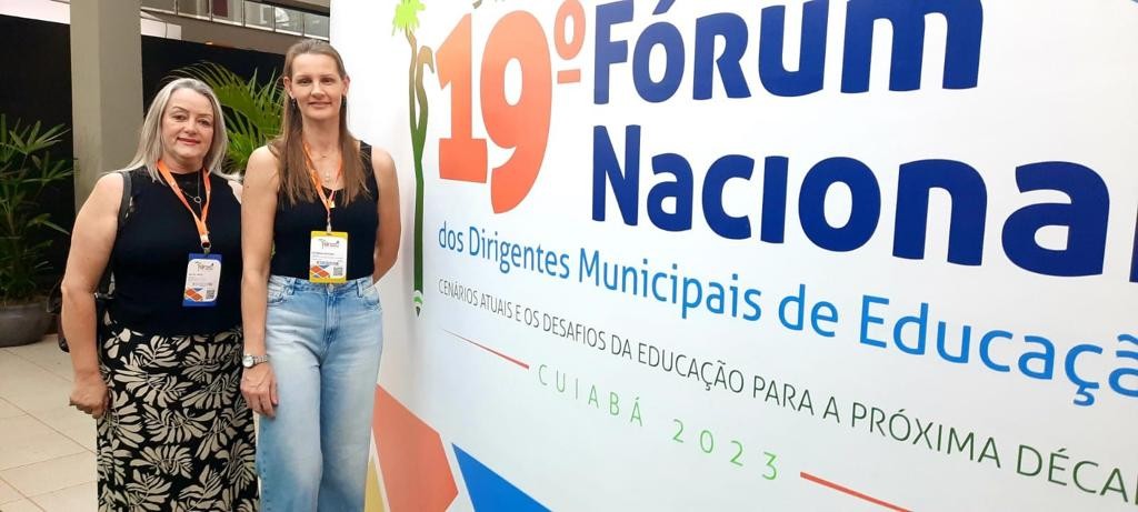 Corbélia participa do 19º Fórum Nacional dos Dirigentes Municipais de Educação