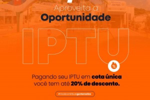 Prazo para pagamento em cota única do IPTU 2023 se encerra nesta sexta-feira, 11