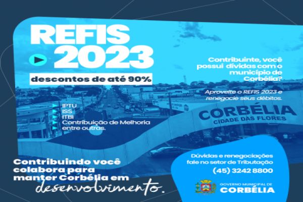 Contribuinte em débito com a Prefeitura de Corbélia tem até dezembro para aproveitar vantagens do Refis 2023