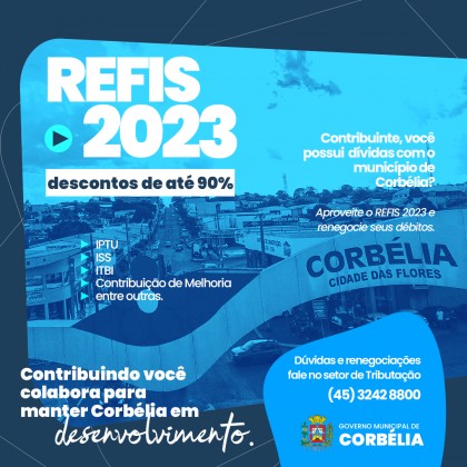Contribuinte em débito com a Prefeitura de Corbélia tem até dezembro para aproveitar vantagens do Refis 2023