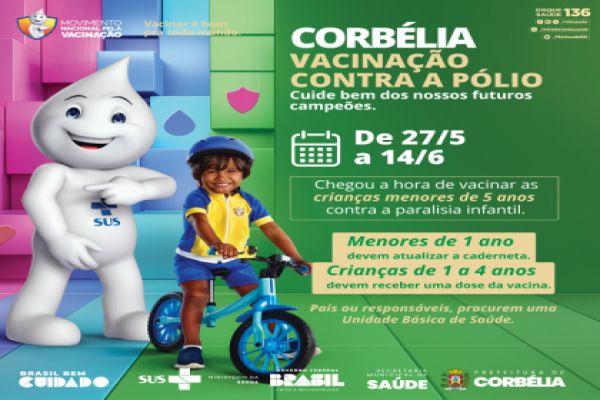 Corbélia Inicia Campanha de Vacinação contra a Poliomielite para Crianças Menores de Cinco Anos