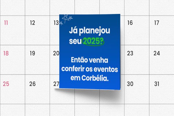 Prefeitura de Corbélia anuncia calendário oficial de eventos para 2025