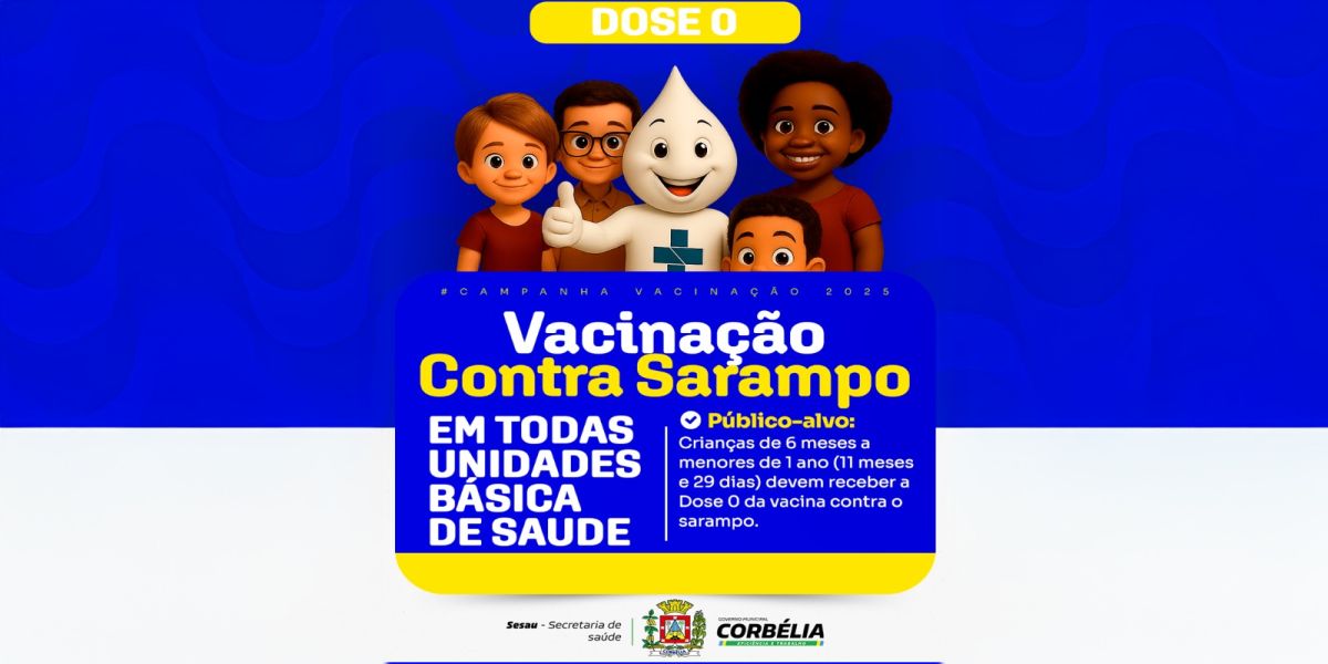 Corbélia intensifica vacinação contra o sarampo para crianças menores de 1 ano