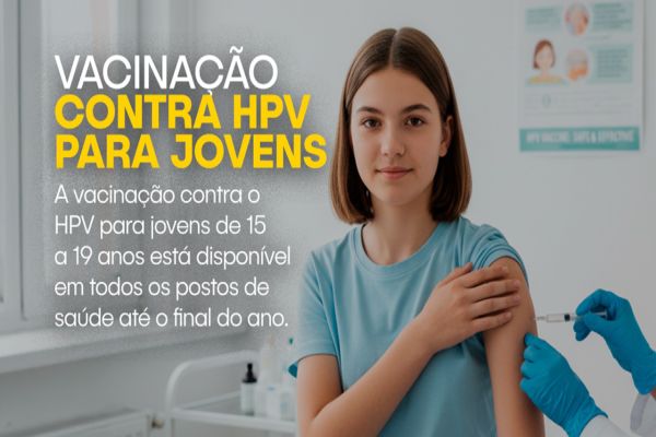 Imagem referente a notícia: Campanha de vacinação contra HPV reforça proteção para adolescentes de 15 a 19 anos