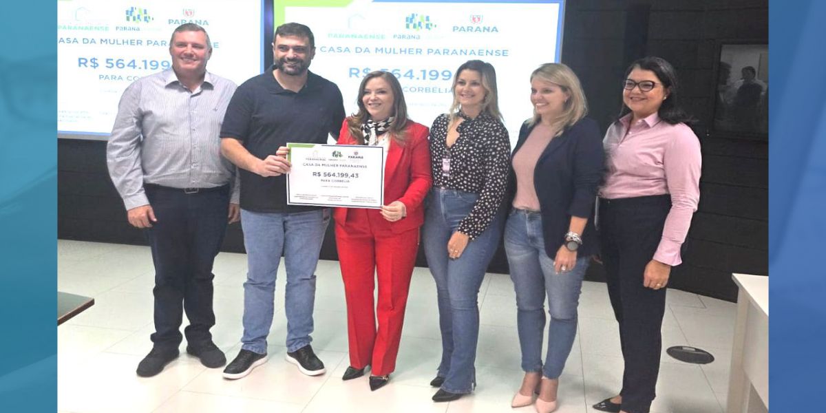 Corbélia recebe autorização para licitar a Casa da Mulher Paranaense