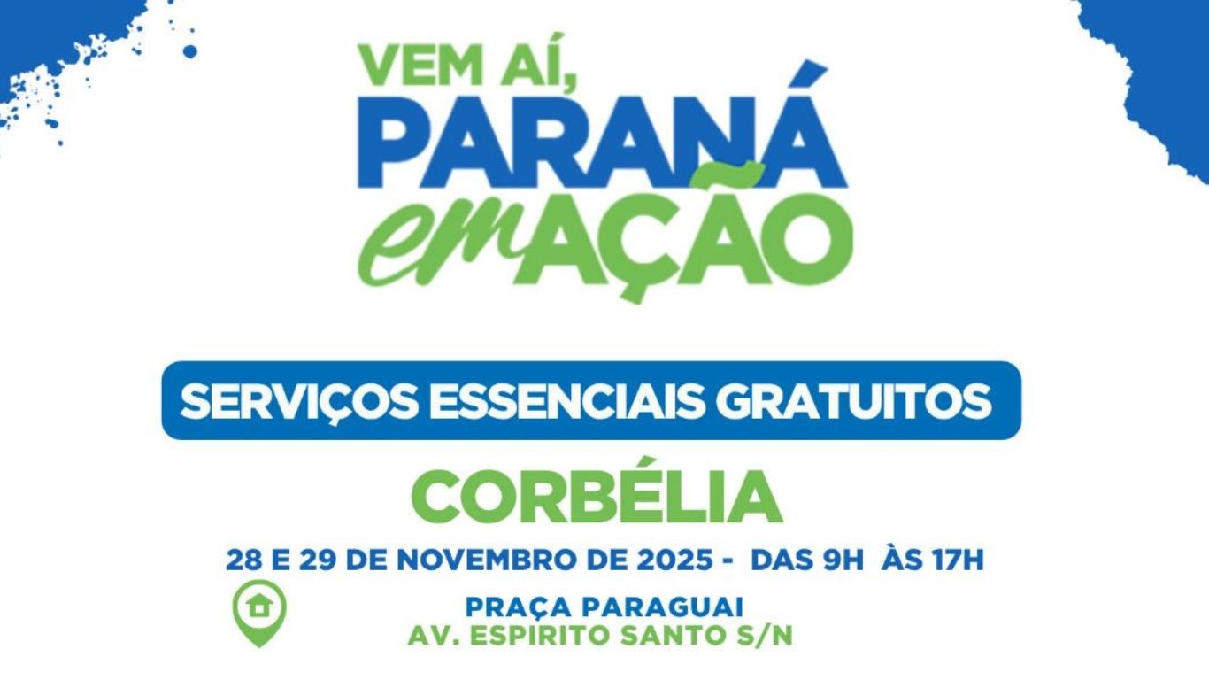 Corbélia receberá edição do programa “Paraná em Ação” com serviços gratuitos à população