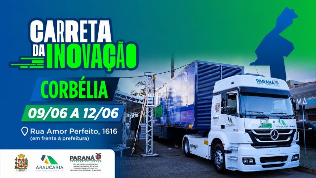 Corbélia recebe Carreta da Inovação com empregos, tecnologia e serviços gratuitos
