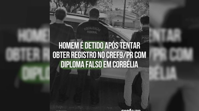 Homem é detido em Corbélia após tentar obter registro profissional com diploma falso no CREF9/PR