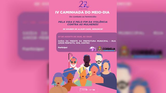 Corbélia promove IV Caminhada do Meio-Dia em defesa das mulheres e contra o feminicídio