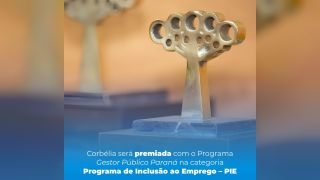Imagem referente a notícia: Corbélia é selecionada e será premiada no Prêmio Gestor Público Paraná por programa de inclusão ao emprego